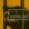 Satan live 3
