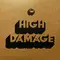 High damage