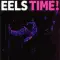 Eels time !